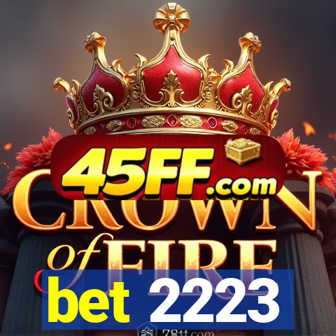 bet 2223